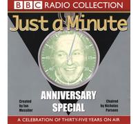 Nicholas Parsons - Just A Minute: Anniversary Special: A Celebration of Thirty-Five Years On Air (BBC Radio Collection)