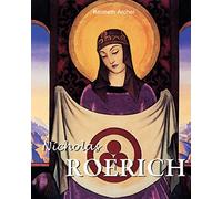 Nicholas Roerich: Visionary of the Inner Light