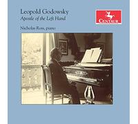 Nicholas Ross - Leopold Godowsky: Apostle Of The Left Hand