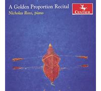 Nicholas Ross - Nicholas Ross - A Golden Proportion Recital