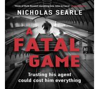 Nicholas Searle Fatal Game Hardback Book Nicholas Searle Multicolor