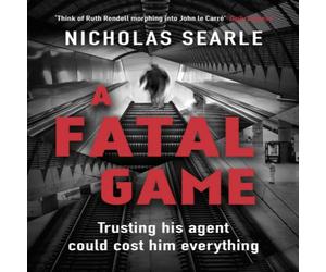Nicholas Searle Fatal Game Hardback Book Nicholas Searle Multicolor