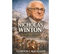 Nicholas Winton: The Quiet Rescue of 669 Children from Nazi Europe
