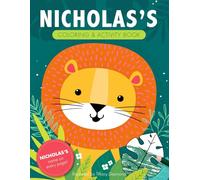 Nicholas's Coloring & Activity Book: A Personalized Gift For Nicholas - His Name on Every Page (Personalized Coloring Pages)