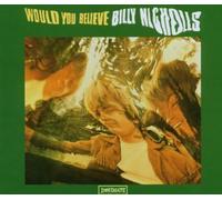 Nicholls, Billy - Would You Believe [Expanded Edition]