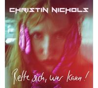 Nichols,Christin - Rette Sich, Wer Kann! [VINYL]