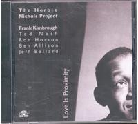 Nichols, Herbie - Love Is Proximity