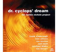 Nichols, Herbie Project - Dr Cyclops Dream