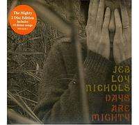 Nichols,Jeb Loy - Days Are Mighty