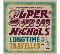 Jeb Loy Nichols - Long Time Traveller