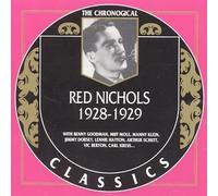 Nichols, Red - Classics 1928 - 1929 [French Import]