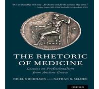 Nicholson The Rhetoric of Medicine Hardcover Book Nicholson Multicolor