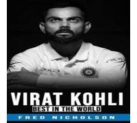 Nicholson Virat Kohli - The Best in the World Paperback Book Nicholson Multicolor