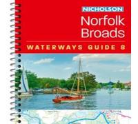 Nicholson Waterways Guides NORFOLK BROADS 8_NICHOLSON SP : For everyone with an interest in Nicholson Waterways Guides Multicolor