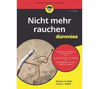 Nicht mehr rauchen fA14r Dummies (FA14r Dummies), Smith, Elliot 9783527718375.