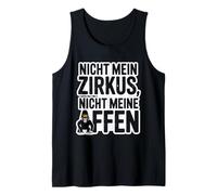 Nicht Mein Zirkus Affen Spruch Lustiges Sprüche Design Tank Top
