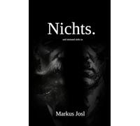 Nichts.: und niemand sieht zu