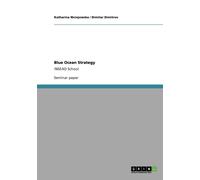Niciejewska - Business strategies Blue Ocean Strategy INSEAD School - - X555z