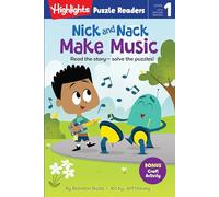 Nick and Nack Make Music (Highlights Puzzle Readers)