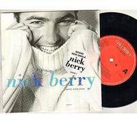 NICK BERRY - NICK BERRY - LONG LIVE LOVE - 7 inch vinyl / 45