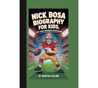 NICK BOSA BIOGRAPHY FOR KIDS: The Young Defensive Powerhouse