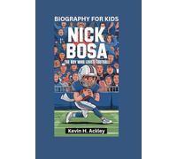 NICK BOSA: The Boy Who Loved Football- Biography For Kids