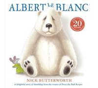 Nick Butterworth Albert Le Blanc Paperback Book Nick Butterworth Multicolor