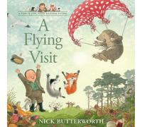 Nick Butterworth FLYING VISIT_PERCY PARK KEE PB Paperback Book Nick Butterworth Multicolor