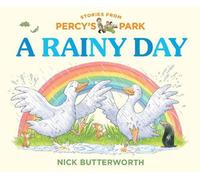 Nick Butterworth RAINY DAY_STORIES FROM PER BRD Paperback Book Nick Butterworth Multicolor