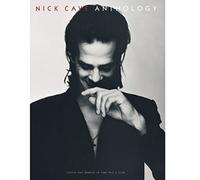 Nick Cave Anthology | Piano/Vocal/Guitar Sheet Music Book | Artist Songbook for Singers Pianists and Guitarists Featuring Lyrics Chords and Performance Ready Arrangements