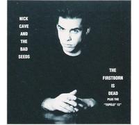 Nick Cave & the Bad Seeds - First Born Is Dead