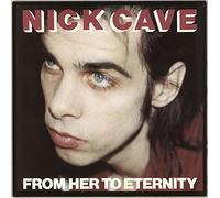 NICK CAVE & THE BAD SEEDS - from her to eternity LP