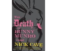 Nick Cave The Death of Bunny Munro (Paperback) (US IMPORT)