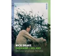 Nick Drake: Dreaming England (Reverb)