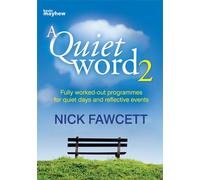 Nick Fawcett-A Quiet Word 2-Christian Books - Nick Fawcett