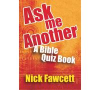 Nick Fawcett-Ask Me Another-Christian Books