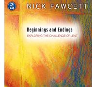 Nick Fawcett - Beginnings and Endings CD - Nick Fawcett