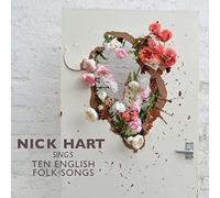 Nick Hart - Nick Hart Sings Ten English Folk Songs