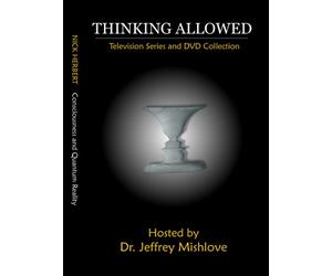 Nick Herbert: Consciousness and Quantum Reality