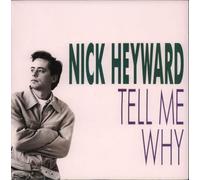 Nick Heyward - Tell me why (1989)/Vinyl single [Vinyl-Single 7'']