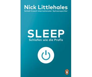 Nick Littlehale Sleep: Schlafen wie die Profis - Das Buch vom Schlaf (Paperback)