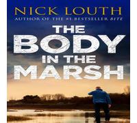 Nick Louth Body in the Marsh Paperback Book Nick Louth Multicolor