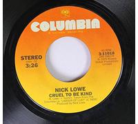 Nick Lowe 45 RPM Cruel to be kind / Endless grey ribbon