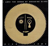 Nick Lowe - I Love The Sound Of Breaking Glass / They Called It Rock [7" Vinyl]