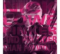 Nick Lowe - Pinker And Prouder Than Previous [VINYL]