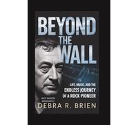 NICK MASON BIOGRAPHY: Beyond the Wall - Life, Music, and the Endless Journey of a Rock Pioneer