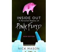 Nick Mason - Inside Out A Personal History of Pink Floyd - New Editi - G245z