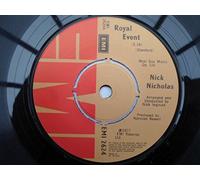 Nick Nicholas - Nicholas, Nick Royal Event 7" EMI EMI 2624 EX 1978