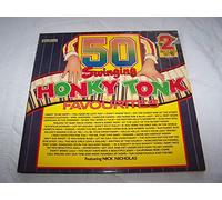 Nick Nicholas - NICK NICHOLAS 50 Swinging Honky Tonk Favourites 2x vinyl LP