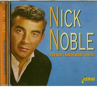 Nick Noble - You Don't Know What Love Is